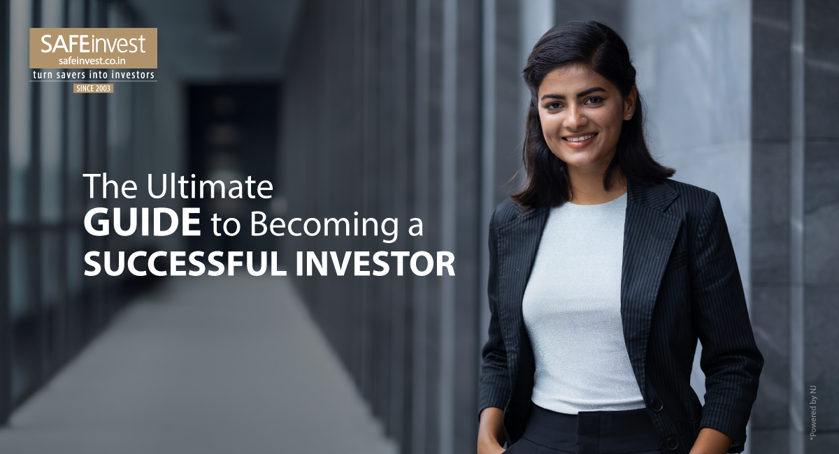 The Ultimate Guide to Becoming a Successful Investor