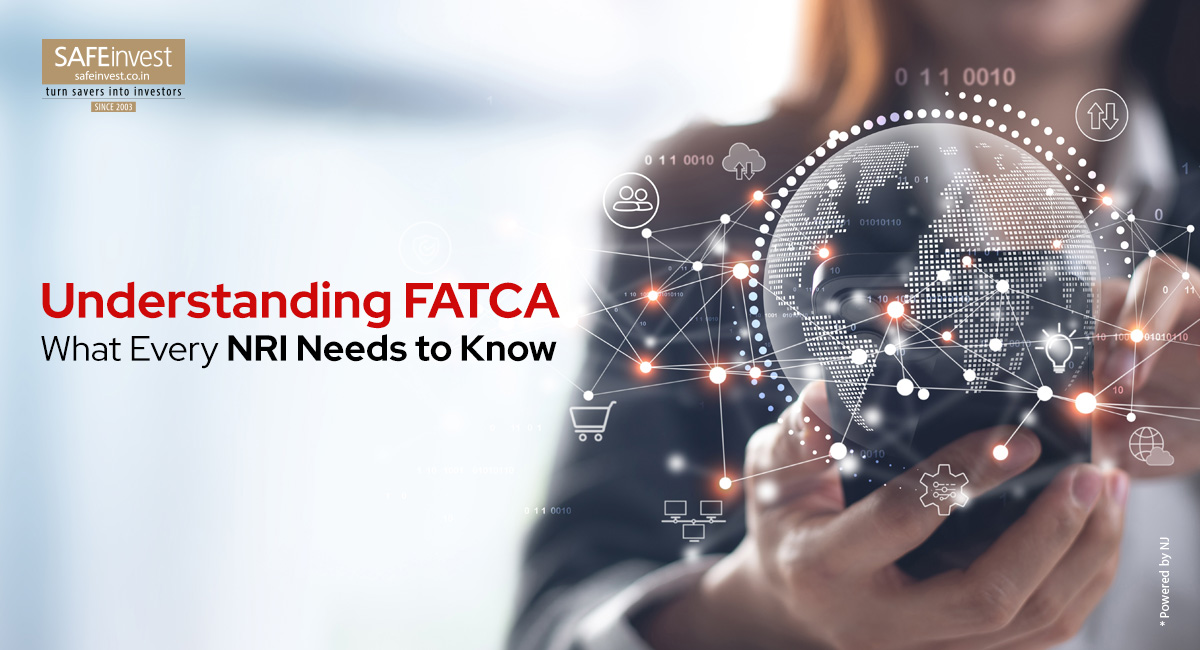 FATCA for NRIs: Meaning, Rules & Compliance Guide