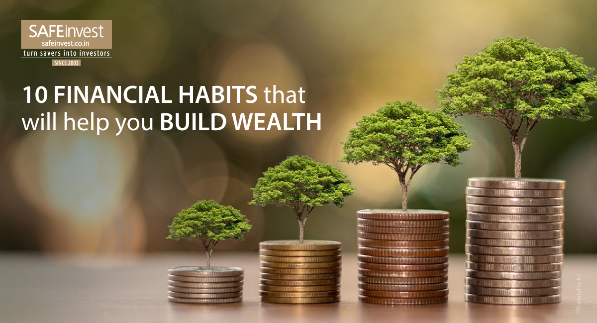 10 Financial Habits That Will Help You Build Wealth