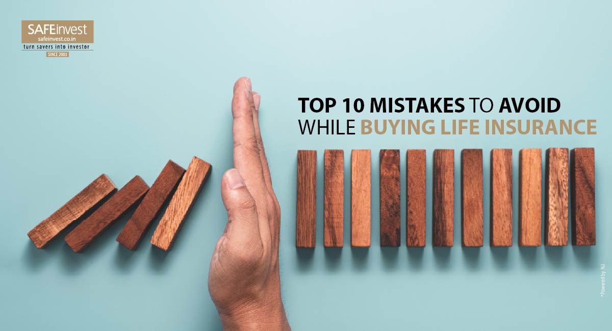Mistakes to avoid when buying life insurance