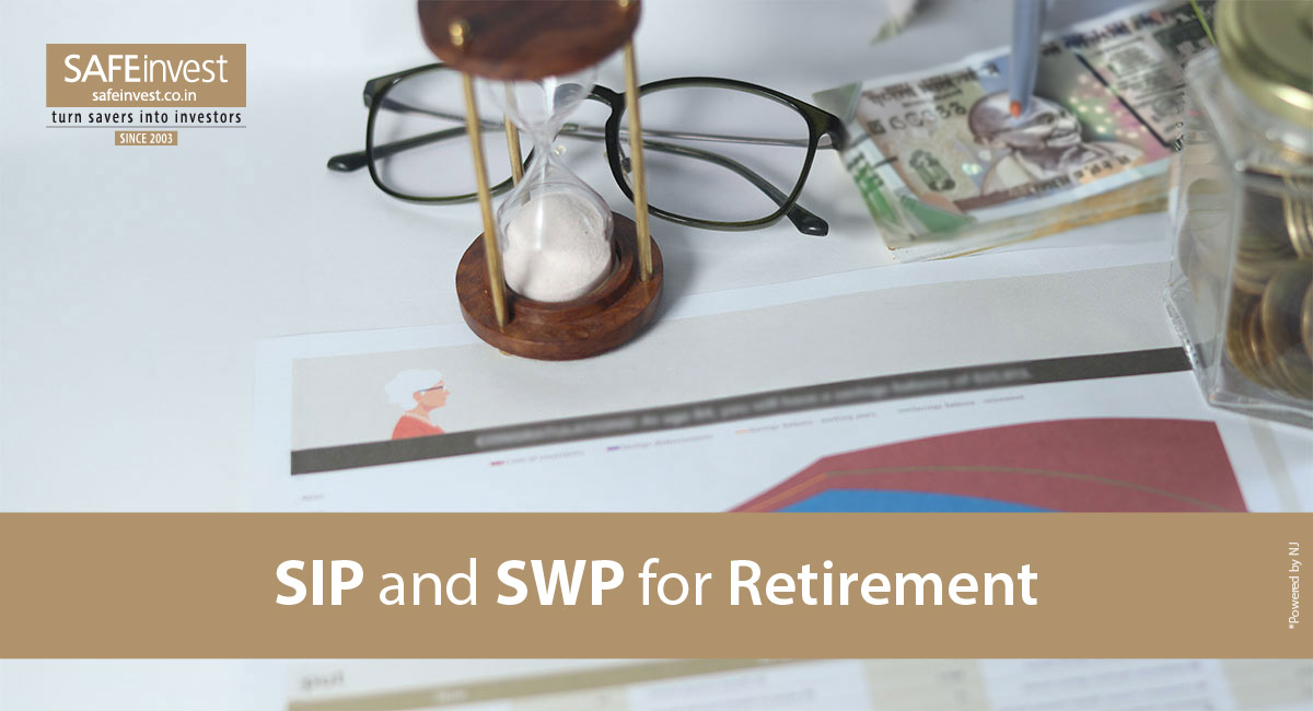 SIP and SWP for Retirement
